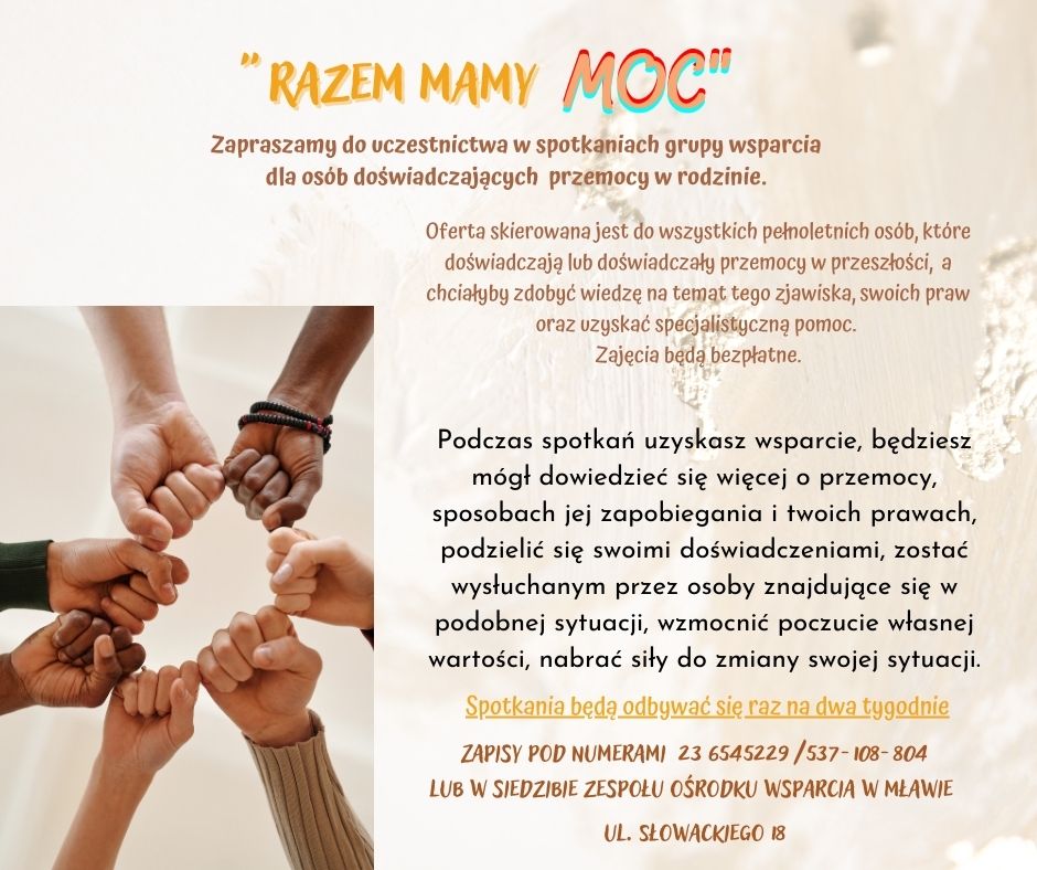 Zespół Ośrodków Wsparcia w Mławie organizuje grupę wsparcia dla osób doświadczających przemocy w rodzinie. 